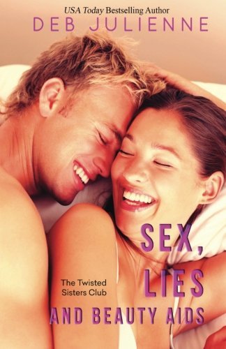 Sex, Lies, and Beauty Aids by Deb Julienne